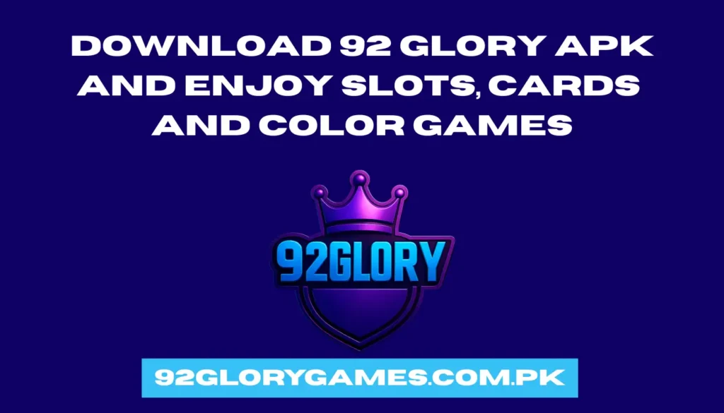92 glory 92glory 92 glory game 92gloryapk 92 glory app glory 92 92 glory download